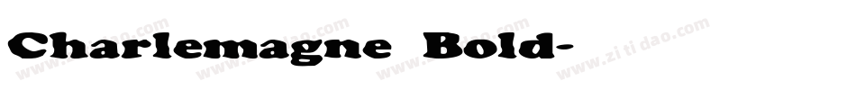 Charlemagne Bold字体转换